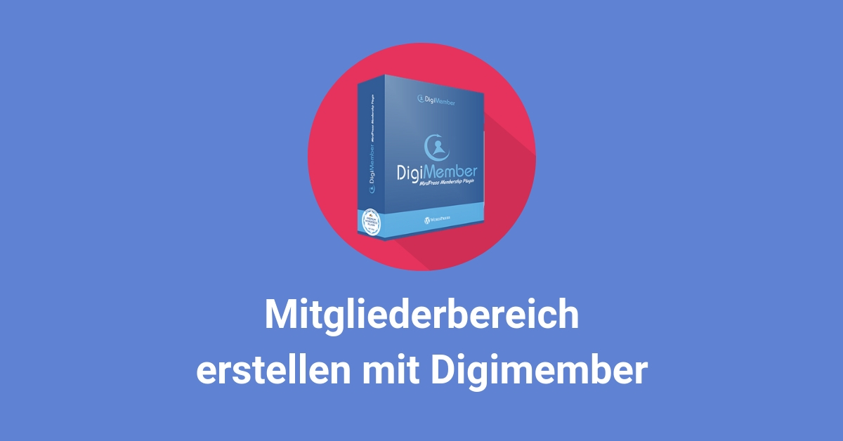 Mitgliederbereich Erstellen Mit Digimember | Anleitung Zur Einrichtung