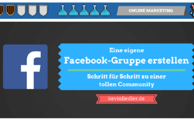 Eine eigene Facebook-Gruppe erstellen (Schritt für Schritt zu einer tollen Community)