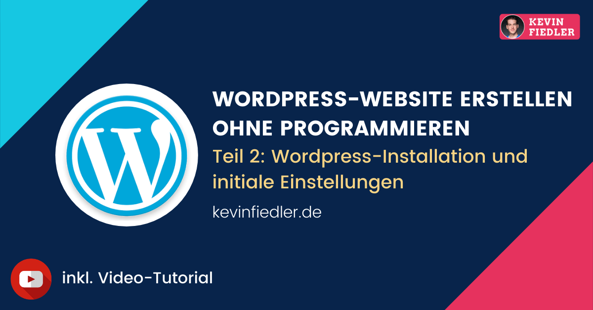 Wordpress Installieren: Schritt Für Schritt - Anleitung