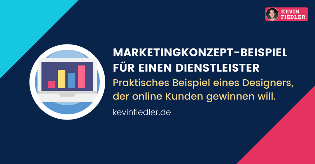 Marketingkonzept Beispiel Wie Ein Dienstleister Online Kunden Gewinnt