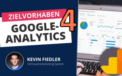 Google Analytics 4: Zielvorhaben einrichten / Ereignisse einrichten