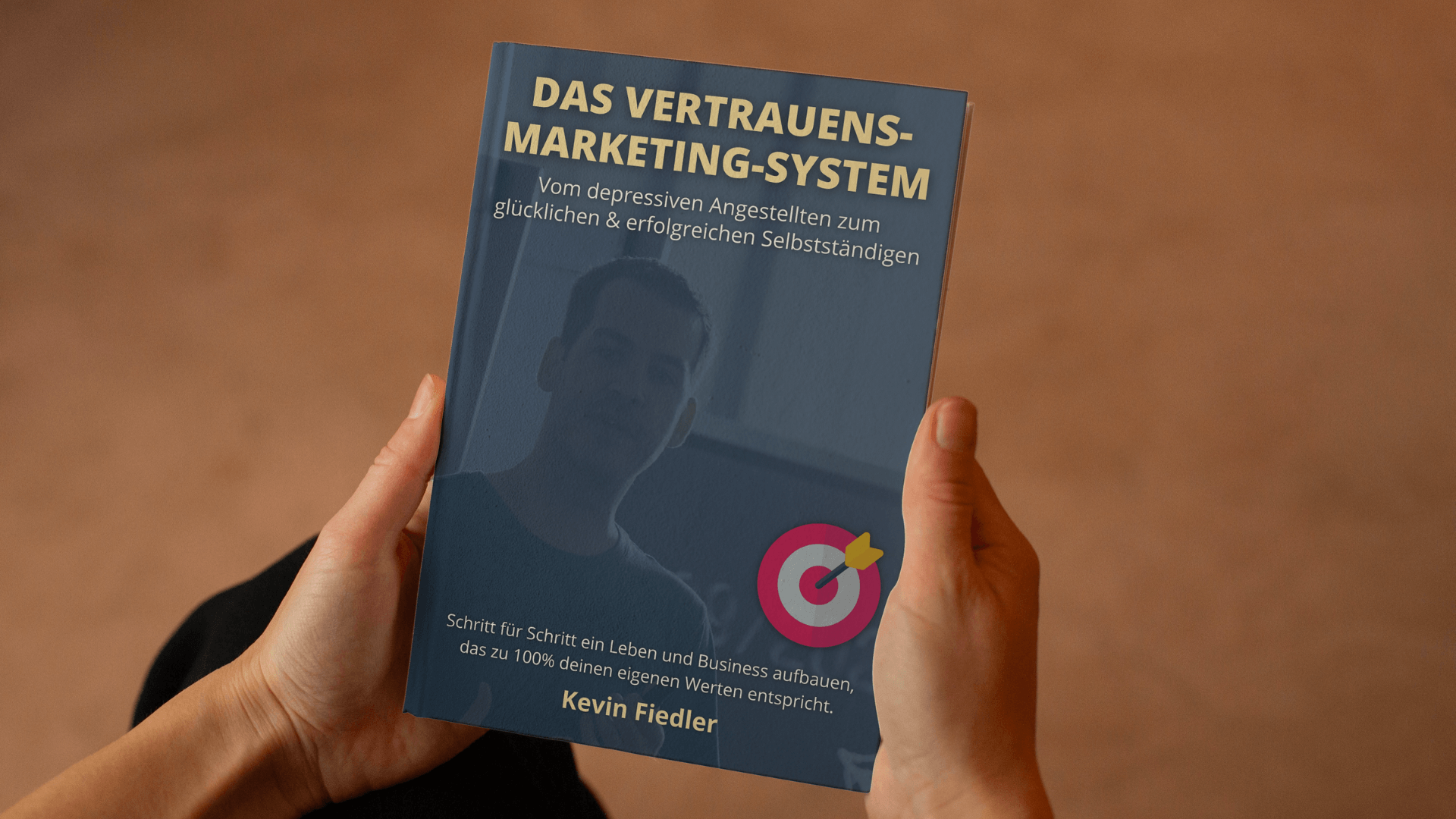 Das Vertrauensmarketing-System Buch von Kevin Fiedler Das Vertrauensmarketing-System Buch von Kevin Fiedler