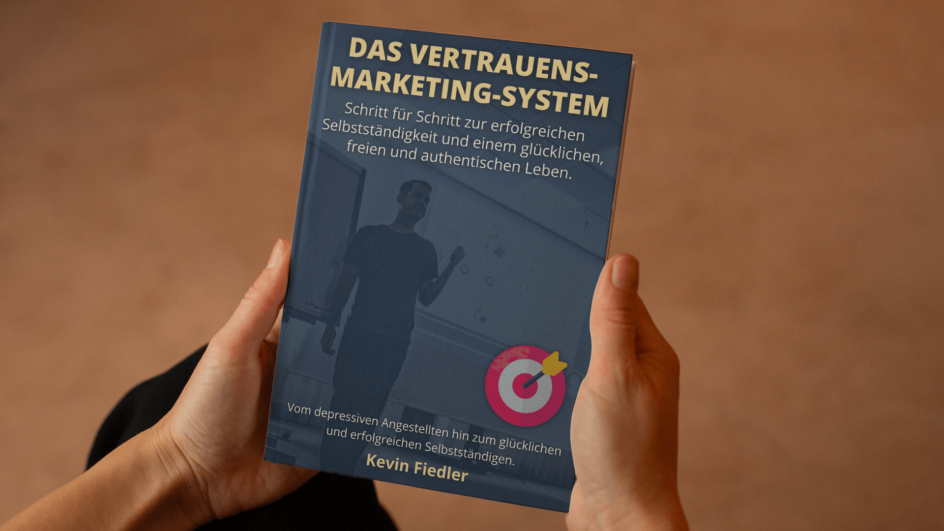 Das Vertrauensmarketing-System Buch von Kevin Fiedler Das Vertrauensmarketing-System Buch von Kevin Fiedler