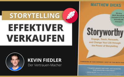 Storytelling lernen: Die 10 besten Tipps aus dem Buch “Storyworthy”