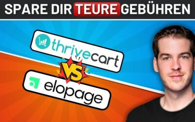 ThriveCart oder elopage? Was soll ich zum Verkauf nutzen?