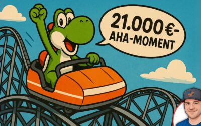 Achterbahn, Yoshi und ein 21.000 €-Aha-Moment